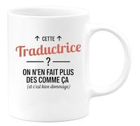 quotedazur - Mug Humour Cette Traductrice ? On n'en fait plus des comme ça (et c'est bien dommage) - Cadeau Traductrice Femme