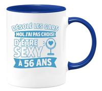 quotedazur - Mug Humour Désolé, J'ai Pas Choisi D'être Aussi Sexy À 56 Ans, Cadeau Parfait - Tasse Cadeau Originale Pour Femme De 56 Ans Unique Et Sexy