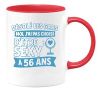 quotedazur - Mug Humour Désolé, J'ai Pas Choisi D'être Aussi Sexy À 56 Ans, Cadeau Parfait Tasse Originale Pour Femme De Unique Et