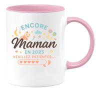 quotedazur - Mug Humour Encore Maman En 2025, Cadeau Tasse À Patienter Avec Amour Idée Originale Personnalisée Pour