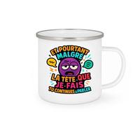 quotedazur - Mug Humour et pourtant malgré la tête que je fais tu continues à parler - Cadeau Humour
