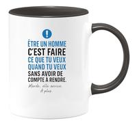quotedazur - Mug Humour Être Un Homme C'est Faire Ce Que Tu Veux Quand Tu Veux Sans Avoir De Compte À Rendre. Merde, Elle Arrive. À Plus. - Cadeau Unique Pour Homme Original, Tasse Humoristique