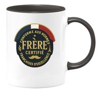 quotedazur - Mug Humour Frère certifié conforme aux normes françaises d'excellence - Cadeau Frère Homme