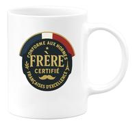 quotedazur - Mug Humour Frère certifié conforme aux normes françaises d'excellence - Cadeau Frère Homme
