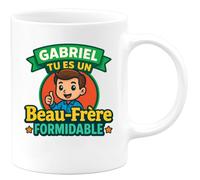 quotedazur - Mug Humour Gabriel, Tu Es Un Beau-Frère Formidable, Cadeau À Chérir Parfait Pour Plaisir Avec Une Tasse Unique Et Élégante