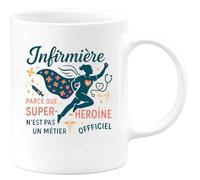 quotedazur - Mug Humour Infirmière : parce que super-héroïne n'est pas un métier officiel - Cadeau Infirmière Femme