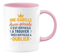 quotedazur - Mug Humour Isabelle, Géniale À Trouver, Difficile Quitter, Impossible Oublier, Cadeau Parfait. Idéal Tasse Personnalisée Pour Unique