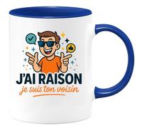 quotedazur - Mug Humour J’Ai Raison Je Suis Ton Voisin Tasse Cadeau Anniversaire Noël