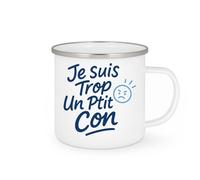 quotedazur - Mug Humour J Suis Trop Un Ptit Con Idée Cadeau Originale Tasse Humoristique Pour Homme