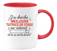 quotedazur - Mug Humour J'ai Cherché La Meilleure Tutrice De Stage, Tu Es Sortie Direct, Cadeau Tasse Unique Parfait Pour Originale Et