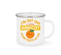 quotedazur - Mug Humour J'ai Dit Oui, Même Abricot Pour Toujours - Mug Précieux À Offrir - Cadeau Romantique Tasse Pour Femme - Idée Unique À Offrir En Mariage