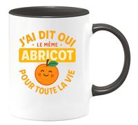 quotedazur - Mug Humour J'ai Dit Oui, Même Abricot Pour Toujours Précieux À Offrir Cadeau Romantique Tasse Femme Idée Unique En Mariage