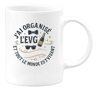 quotedazur - Mug Humour J'ai organisé l'EVG et tout le monde est encore vivant - Cadeau Témoin de mariage Homme