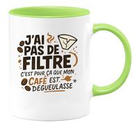 quotedazur - Mug Humour j'ai pas de filtre, c'est pour ça que mon café est dégueulasse - Cadeau Humour Femme