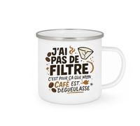 quotedazur - Mug Humour j'ai pas de filtre, c'est pour ça que mon café est dégueulasse - Cadeau Humour Femme