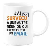 quotedazur - Mug Humour J'ai Survécu À Une Autre Réunion Qui Aurait Pu Être Un Email Idée Cadeau Idéale Tasse Bureau Originale