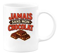 quotedazur - Mug Humour Jamais Sans Mon Chocolat : La Tasse Idéale Pour Les Amatrices De Douceur - Idée Cadeau Originale Tasse Chocolat Pour Amateurs Gourmands