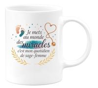 quotedazur - Mug Humour Je mets au monde des miracles, c'est mon quotidien de sage-femme - Cadeau Sage Femme Femme