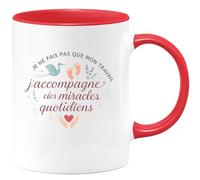 quotedazur - Mug Humour Je ne fais pas que mon travail, j'accompagne des miracles quotidiens - Cadeau Sage Femme Femme