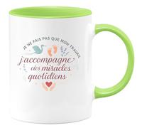 quotedazur - Mug Humour Je ne fais pas que mon travail, j'accompagne des miracles quotidiens - Cadeau Sage Femme Femme