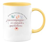 quotedazur - Mug Humour Je ne fais pas que mon travail, j'accompagne des miracles quotidiens - Cadeau Sage Femme Femme