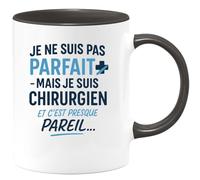 quotedazur - Mug Humour Je Ne Suis Pas Parfait, Mais Chirurgien, C'est Presque Pareil Cadeau Original Tasse Pour Homme