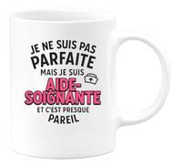 quotedazur - Mug Humour Je Ne Suis Pas Parfaite, Mais Aide-soignante, Et C'est Presque Pareil Cadeau Parfait Tasse Pour