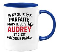 quotedazur - Mug Humour Je Ne Suis Pas Parfaite, Mais Audrey, Et C'est Presque Pareil Idée Cadeau Originale Tasse Personnalisée Prénom