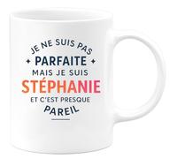 quotedazur - Mug Humour Je Ne Suis Pas Parfaite Mais Je Suis Stéphanie, Et C'est Presque Pareil - Cadeau Original Tasse Prénom Stéphanie Pour Elle