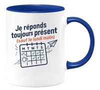 quotedazur - Mug Humour Je Réponds Toujours Présent (Sauf Le Lundi Matin) Cadeau Départ Collègue