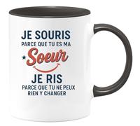 quotedazur - Mug Humour Je Souris Parce Que Tu Es Ma Soeur Ris Ne Peux Rien Y Changer Idée Cadeau Originale Pour En Tasse Élégante
