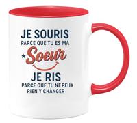quotedazur - Mug Humour Je Souris Parce Que Tu Es Ma Soeur Ris Ne Peux Rien Y Changer Idée Cadeau Originale Pour En Tasse Élégante