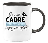 quotedazur - Mug Humour Je Suis Cadre, Et Toi Quel Est Ton Super Pouvoir Cadeau Original Avec Tasse Personnalisée Pour Cadres Ambitieux