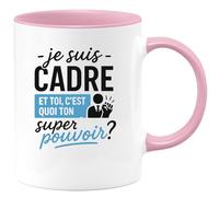 quotedazur - Mug Humour Je Suis Cadre, Et Toi Quel Est Ton Super Pouvoir Idée Cadeau Originale Pour Amateur De Tasse Unique Inspirante