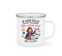 quotedazur - Mug Humour Je Suis Celle Qui Dit Toujours 'Bon Week-End' Le Jeudi - Cadeau Départ Collègue