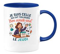 quotedazur - Mug Humour Je Suis Celle Qui Dit Toujours 'Bon Week-End' Le Jeudi - Cadeau Départ Collègue