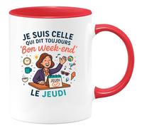 quotedazur - Mug Humour Je Suis Celle Qui Dit Toujours 'Bon Week-End' Le Jeudi Cadeau Départ Collègue