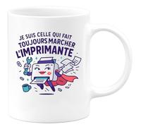 quotedazur - Mug Humour Je Suis Celle Qui Fait Toujours Marcher L'imprimante Cadeau Départ Collègue