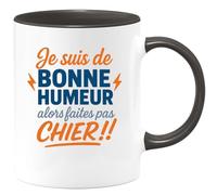 quotedazur - Mug Humour Je Suis De Bonne Humeur Alors Faites Pas Chier - Cadeau Humoristique Tasse Originale Bonne Humeur Fun