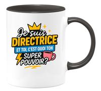 quotedazur - Mug Humour Je Suis Directrice, Et Toi Quel Est Ton Super Pouvoir Unique Cadeau Original Tasse Pour Femme Leader Direction Forte