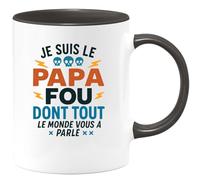 quotedazur - Mug Humour Je Suis Le Papa Fou Dont Tout Monde A Parlé Exclusif Cadeau Original Pour Avec Tasse Personnalisée Tendance Et Unique