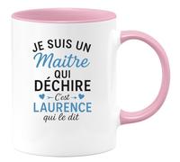 quotedazur - Mug Humour Je Suis Un Maitre Qui Déchire C'est Laurence Le Dit Cadeau Parfait Tasse Originale Pour Enseignants Et Maitres