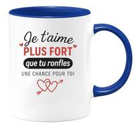 quotedazur - Mug Humour Je T'aime Plus Fort Que Tu Ronfles (Une Chance Pour Toi) Cadeau Amusant Homme Tasse Humoristique Et Originale