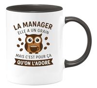 quotedazur - Mug Humour La Manager Elle A Un Grain Mais C'est Pour Ça Qu'on L'adore Cadeau Original Tasse Drôle Femme Unique