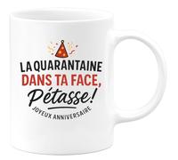 quotedazur - Mug Humour La Quarantaine Dans Ta Face, Piquant Pour Femme 40 Ans Idée Cadeau Originale, Tasse Anniversaire Fun