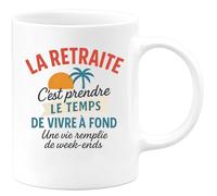 quotedazur - Mug Humour La Retraite, C’est Profiter Pleinement De Vie Avec Un Rythme Tout Week-end. Cadeau Original Tasse Vivre Style Détente