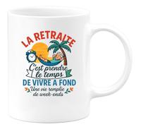 quotedazur - Mug Humour La Retraite, Le Temps De Vivre À Fond Et Savourer Chaque Week-end Cadeau Originale Tasse Pour Profiter Pleinement