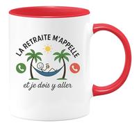quotedazur - Mug Humour La Retraite M'appelle Et Je Dois Y Aller Idéal Cadeau Pour Tasse Détente