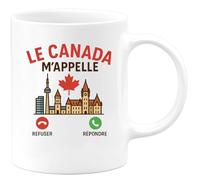 quotedazur - Mug Humour Le Canada M'appelle, Je Refuse De Répondre - Mug Humoristique - Cadeau Original Pour Amateur Du Canada, Tasse Unique Et Élégante