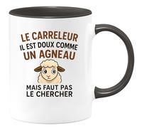 quotedazur - Mug Humour Le Carreleur Il Est Doux Comme Un Agneau Mais Faut Pas Le Chercher - Idée Cadeau Tasse Artisan Carreleur Humour Et Douceur